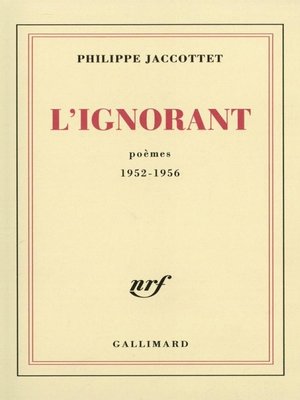 cover image of L'Ignorant. Poèmes 1952-1956